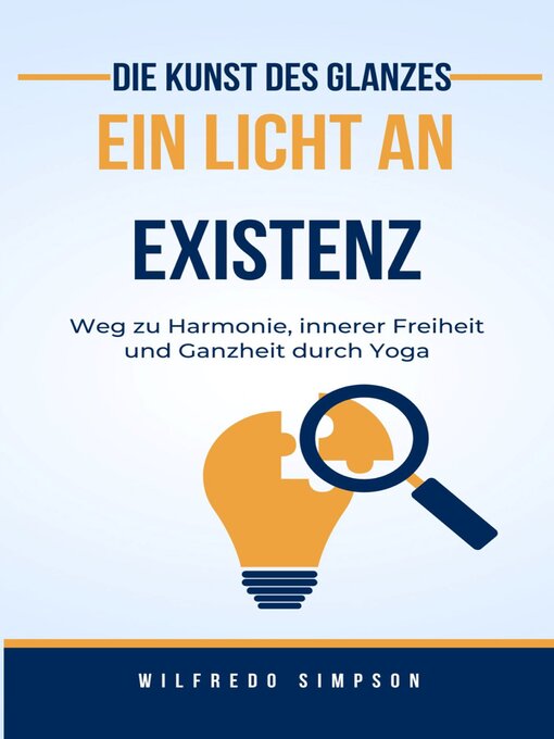 Title details for Die Kunst des Glanzes ein Licht an Existenz by Wilfredo Simpson - Available